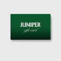 Juniper Gift Card - Juniper